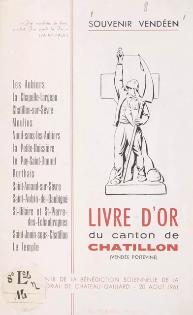 Livre d'or du canton de Châtillon (Vendée poitevine) -  Souvenir vendéen - FeniXX réédition numérique