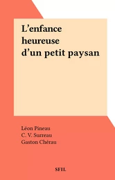 L'enfance heureuse d'un petit paysan