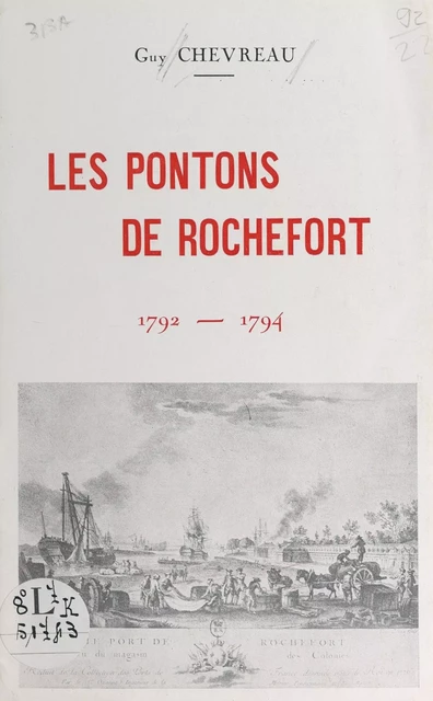 Les pontons de Rochefort, 1792-1794 - Guy Chevreau - FeniXX réédition numérique