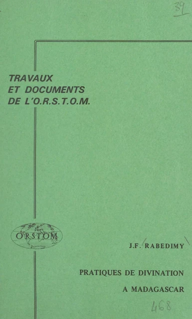 Pratiques de divination à Madagascar - Jean-François Rabedimy - FeniXX réédition numérique