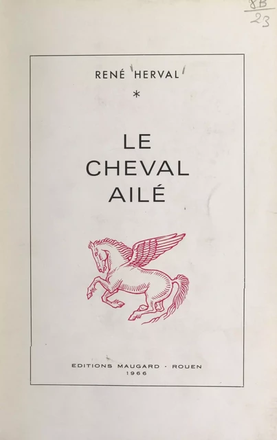 Le cheval ailé - René Herval - FeniXX réédition numérique