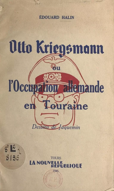 Otto Kriegsmann - Édouard Halin - FeniXX réédition numérique