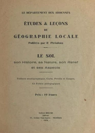 Le département des Ardennes : le sol, son histoire, sa nature, son relief et ses aspects
