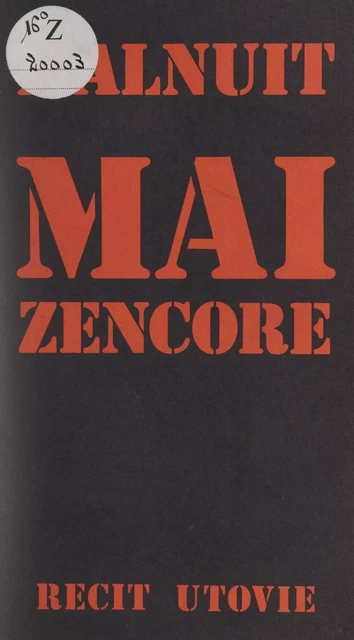 Mai zencore - Mèze Malnuit - FeniXX réédition numérique