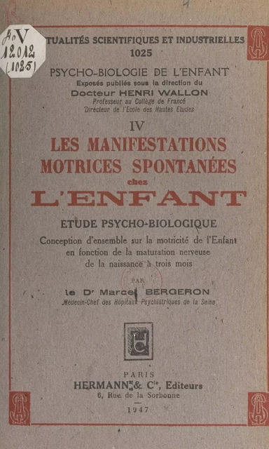 Les manifestations motrices spontanées chez l'enfant - Marcel Bergeron - FeniXX réédition numérique