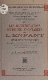 Les manifestations motrices spontanées chez l'enfant