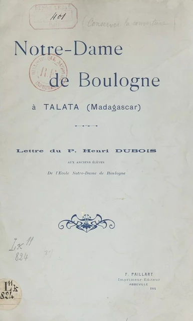 Notre-Dame de Boulogne à Talata (Madagascar) - Henri Dubois - FeniXX réédition numérique