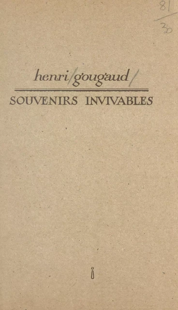 Souvenirs invivables - Henri Gougaud - FeniXX réédition numérique