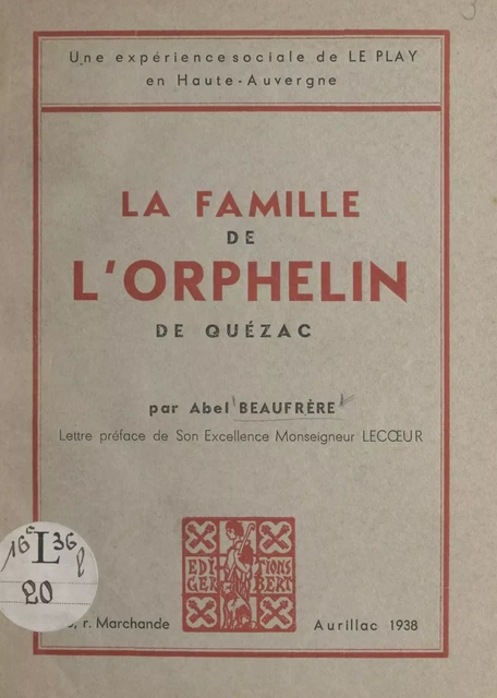 La famille de l'orphelin de Quézac - Abel Beaufrère - FeniXX réédition numérique