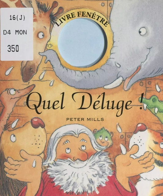 Quel déluge ! - Peter Mills - FeniXX réédition numérique