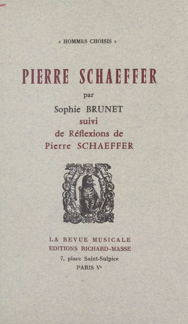 Pierre Schaeffer - Sophie Brunet - FeniXX réédition numérique