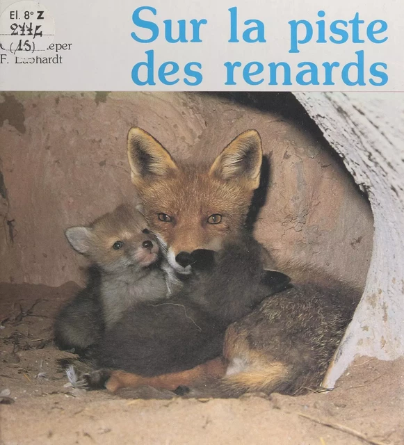 Sur la piste des renards - Claudia Schnieper - FeniXX réédition numérique