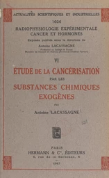 Étude de la cancérisation par les substances chimiques exogènes