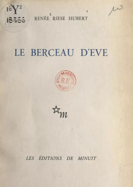 Le berceau d'Ève - Renée Riese Hubert - FeniXX réédition numérique