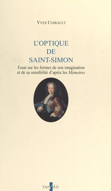 L'optique de Saint-Simon - Yves Coirault - FeniXX réédition numérique