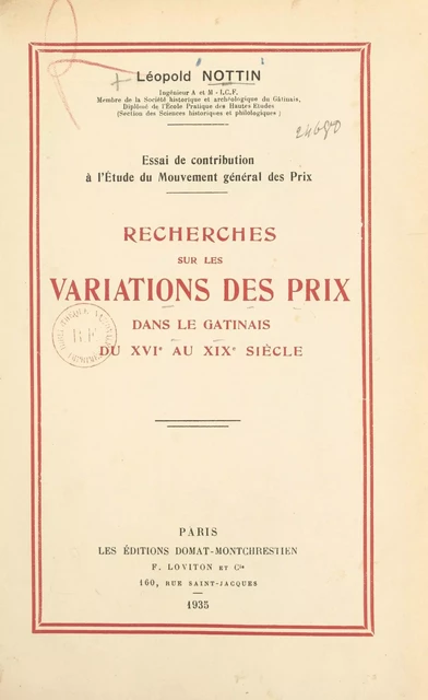 Recherches sur les variations des prix dans le Gâtinais du XVIe au XIXe siècle - Léopold Nottin - FeniXX réédition numérique