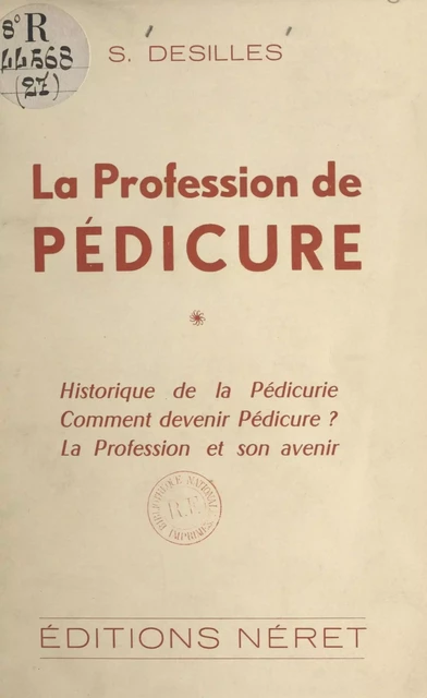 La profession de pédicure - Suzanne Desilles - FeniXX réédition numérique