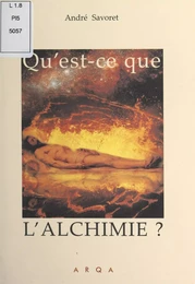 Qu'est-ce que l'alchimie ?