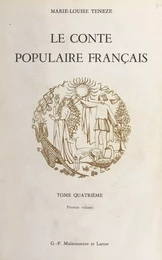 Le conte populaire français, catalogue raisonné des versions de France et des pays de langue française d'outre-mer : Canada, Louisiane, îlots français des États-Unis, Antilles françaises, Haïti, Île Maurice, La Réunion (4-1). Contes religieux