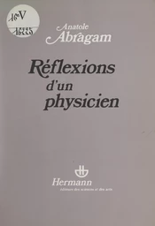 Réflexions d'un physicien