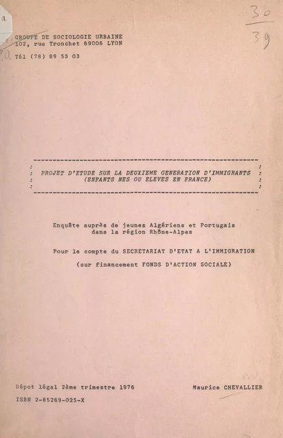 Projet d'étude sur la deuxième génération d'immigrants (enfants nés ou élevés en France) - Maurice Chevallier - FeniXX réédition numérique