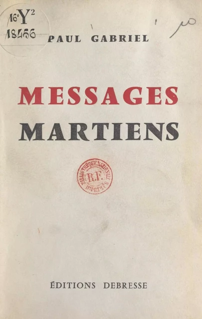 Messages martiens - Paul Gabriel - FeniXX réédition numérique