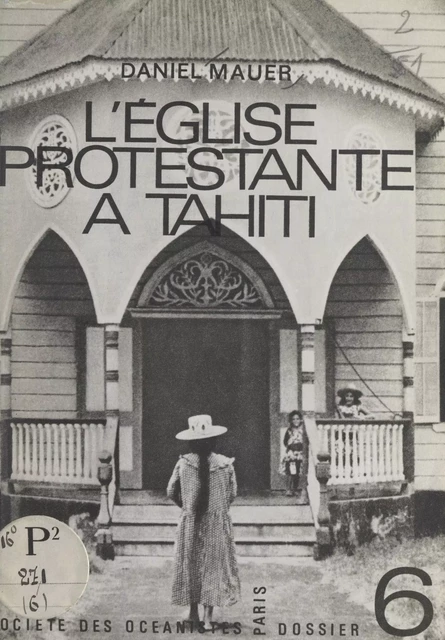 L'église protestante à Tahiti - Daniel Mauer - FeniXX réédition numérique