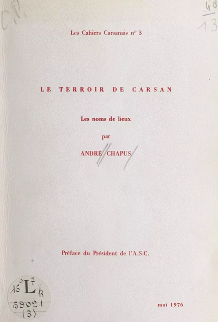 Le terroir de Carsan (3). Les noms de lieux - André Chapus - FeniXX réédition numérique