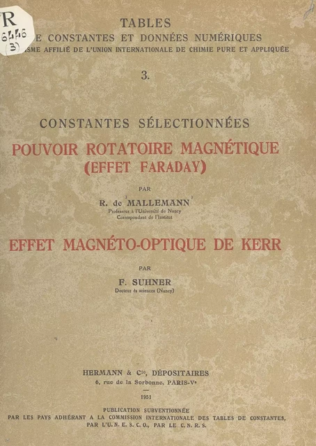 Constantes sélectionnées : Pouvoir rotatoire magnétique (effet Faraday) - René de Mallemann, F. Suhner - FeniXX réédition numérique