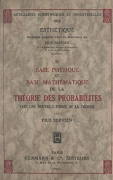 Base physique et base mathématique de la théorie des probabilités