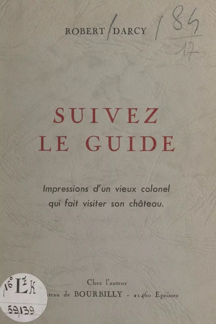 Suivez le guide - Robert Darcy - FeniXX réédition numérique