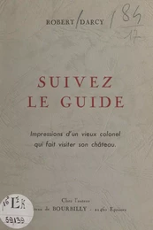 Suivez le guide