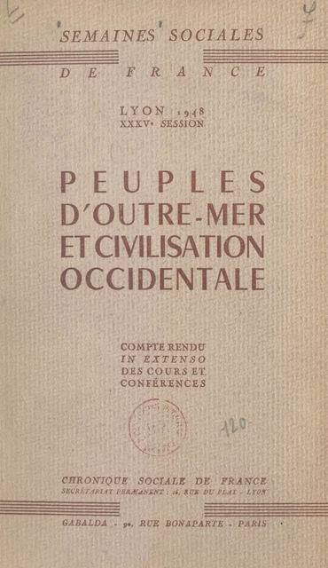 Peuples d'outre-mer et civilisation occidentale -  Semaines sociales de France - FeniXX réédition numérique