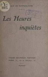 Les heures inquiètes