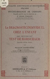 Le diagnostic individuel chez l'enfant au moyen du test de Rorschach