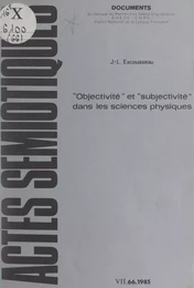 Objectivité et subjectivité dans les théories physiques