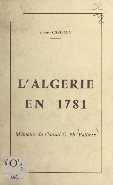 L'Algérie en 1781 - Lucien Chaillou - FeniXX réédition numérique