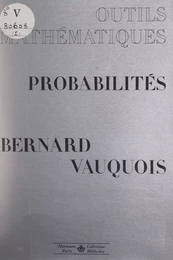 Outils mathématiques de la physique et de la chimie (4). Probabilités