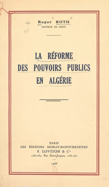 La réforme des pouvoirs publics en Algérie - Roger Roth - FeniXX réédition numérique