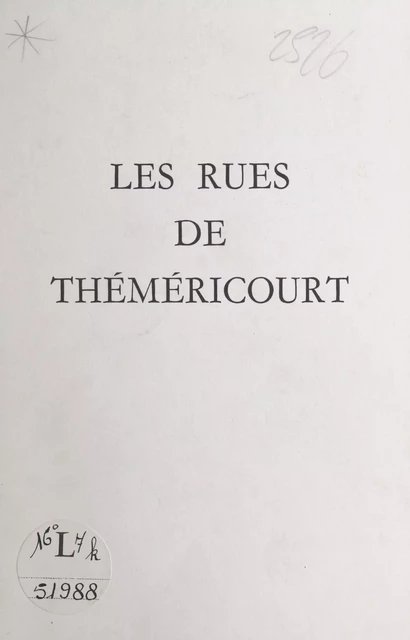 Les rues de Théméricourt - Roland Vasseur - FeniXX réédition numérique