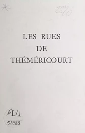 Les rues de Théméricourt