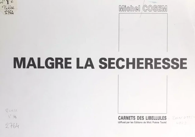 Malgré la sécheresse - Michel Cosem - FeniXX réédition numérique