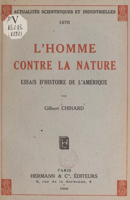 L'homme contre la nature - Gilbert Chinard - FeniXX réédition numérique