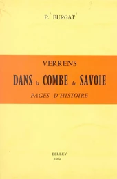 Verrens, dans la combe de Savoie, pages d'histoire