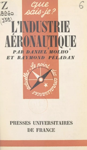 L'industrie aéronautique - Daniel Molho, Raymond Peladan - FeniXX réédition numérique