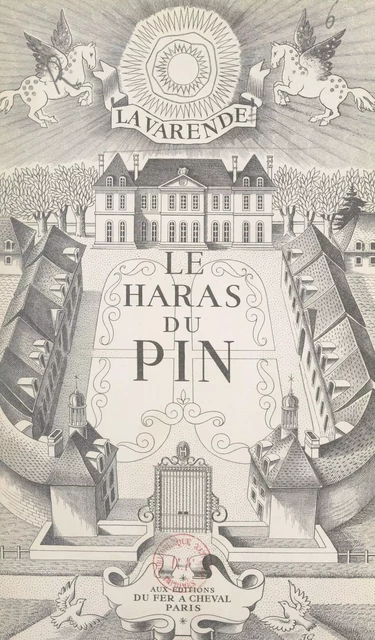 Le Haras du Pin - Jean de La Varende - FeniXX réédition numérique