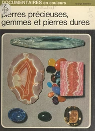 Pierres précieuses, gemmes et pierres dures