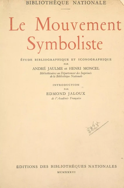 Cinquantenaire du symbolisme - André Jaulme, Henri Moncel - FeniXX réédition numérique