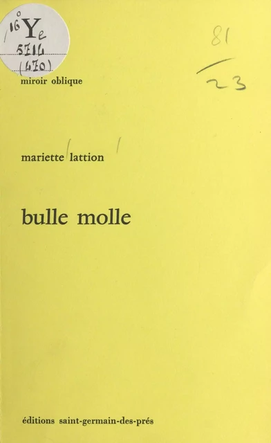 Bulle molle - Mariette Lattion - FeniXX réédition numérique