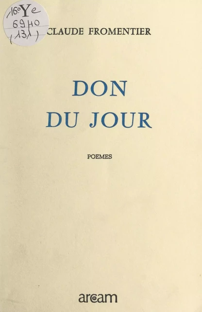 Don du jour - Claude Fromentier - FeniXX réédition numérique